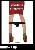 eBook: Schmutziges Bürogeflüster