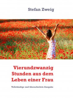 eBook: Vierundzwanzig Stunden aus dem Leben einer Frau