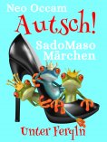 eBook: Autsch! SadoMasoMärchen