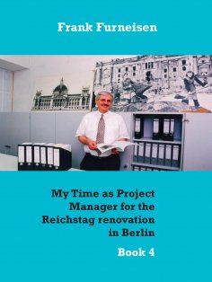 eBook: My Time as Project Manager for the Reichstag renovation in Berlin