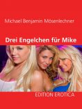 ebook: Drei Engelchen für Mike