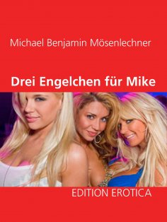 ebook: Drei Engelchen für Mike