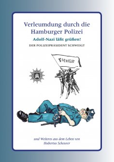 eBook: Verleumdung durch die Hamburger Polizei