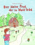 ebook: Der kleine Pirat, der im Wald lebt