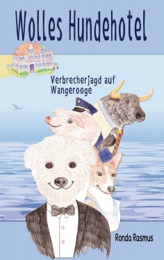ebook: Wolles Hundehotel