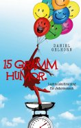 eBook: 15 Gramm Humor - Lachmuskeltraining für Jedermensch