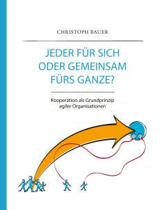eBook: Jeder für sich oder gemeinsam fürs Ganze?