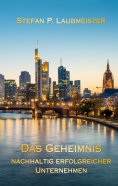 eBook: Das Geheimnis nachhaltig erfolgreicher Unternehmen