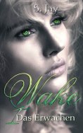 eBook: Wake 1 - Das Erwachen