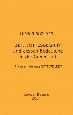 eBook: Der Gottesbegriff und dessen Bedeutung in der Gegenwart