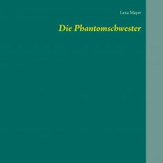 eBook: Die Phantomschwester