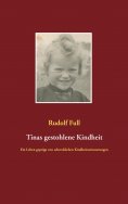 eBook: Tinas gestohlene Kindheit