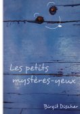 eBook: Les petits mystères-yeux
