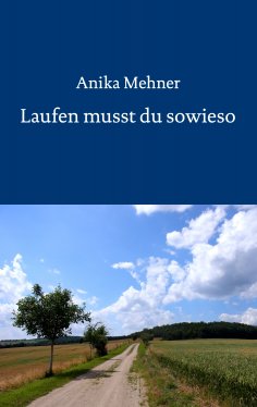 eBook: Laufen musst du sowieso