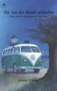 ebook: Da, wo die Busse schlafen