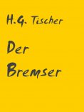 ebook: Der Bremser