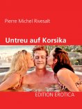 eBook: Untreu auf Korsika