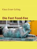 eBook: Die Fast Food-Fee