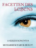 ebook: Facetten des Lebens