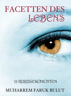 ebook: Facetten des Lebens