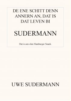 eBook: De ene schitt den andern an, dat is dat Leven bi Sudermann