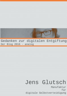 ebook: Gedanken zur digitalen Entgiftung