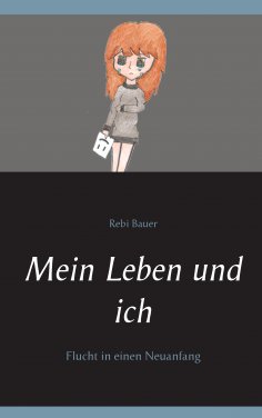 eBook: Mein Leben und ich