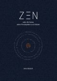eBook: Zen oder die Kunst, seine Privatsphäre zu schützen