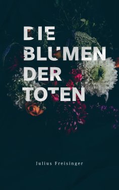 eBook: Die Blumen der Toten