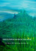 ebook: Zwiegespräche im Reiche der Natur
