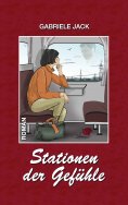 ebook: Stationen der Gefühle