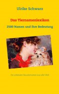 eBook: Das Tiernamenlexikon - Die schönsten Haustiernamen aus aller Welt