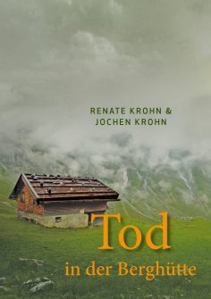 eBook: Tod in der Berghütte