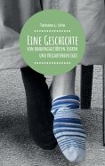 eBook: Eine Geschichte von bindungsgestörten Socken und freilaufenden Egos