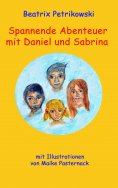eBook: Spannende Abenteuer mit Daniel und Sabrina