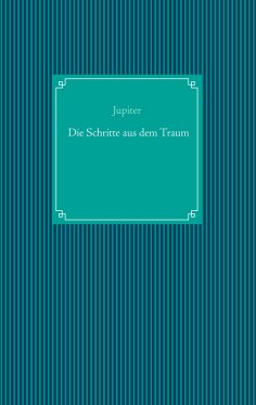 ebook: Die Schritte aus dem Traum