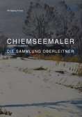 eBook: Chiemseemaler - Die Sammlung Oberleitner
