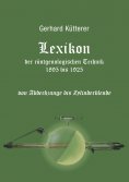 ebook: Lexikon der röntgenologischen Technik 1895 bis 1925 von Abdeckzunge bis Zylinderblende