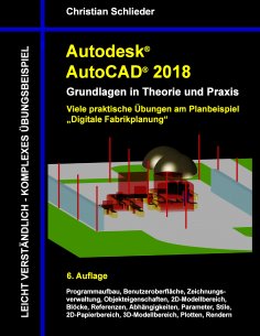 eBook: Autodesk AutoCAD 2018 - Grundlagen in Theorie und Praxis