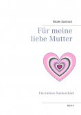 eBook: Für meine liebe Mutter