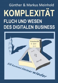 eBook: Komplexität - Fluch und Wesen des Digitalen Business