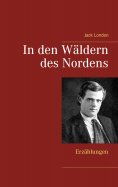 eBook: In den Wäldern des Nordens