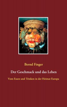 eBook: Der Geschmack und das Leben