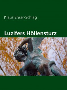 eBook: Luzifers Höllensturz