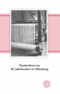 eBook: Handweberei im 20. Jahrhundert in Oldenburg
