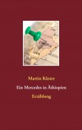 eBook: Ein Mercedes in Äthiopien
