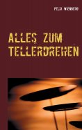 eBook: Alles zum Tellerdrehen