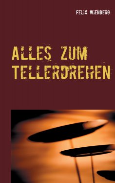 eBook: Alles zum Tellerdrehen