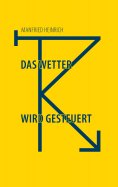 ebook: Das Wetter wird gesteuert