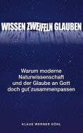 eBook: Wissen - Zweifeln - Glauben